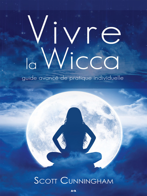 Title details for Vivre la wicca by Scott Cunningham - Available